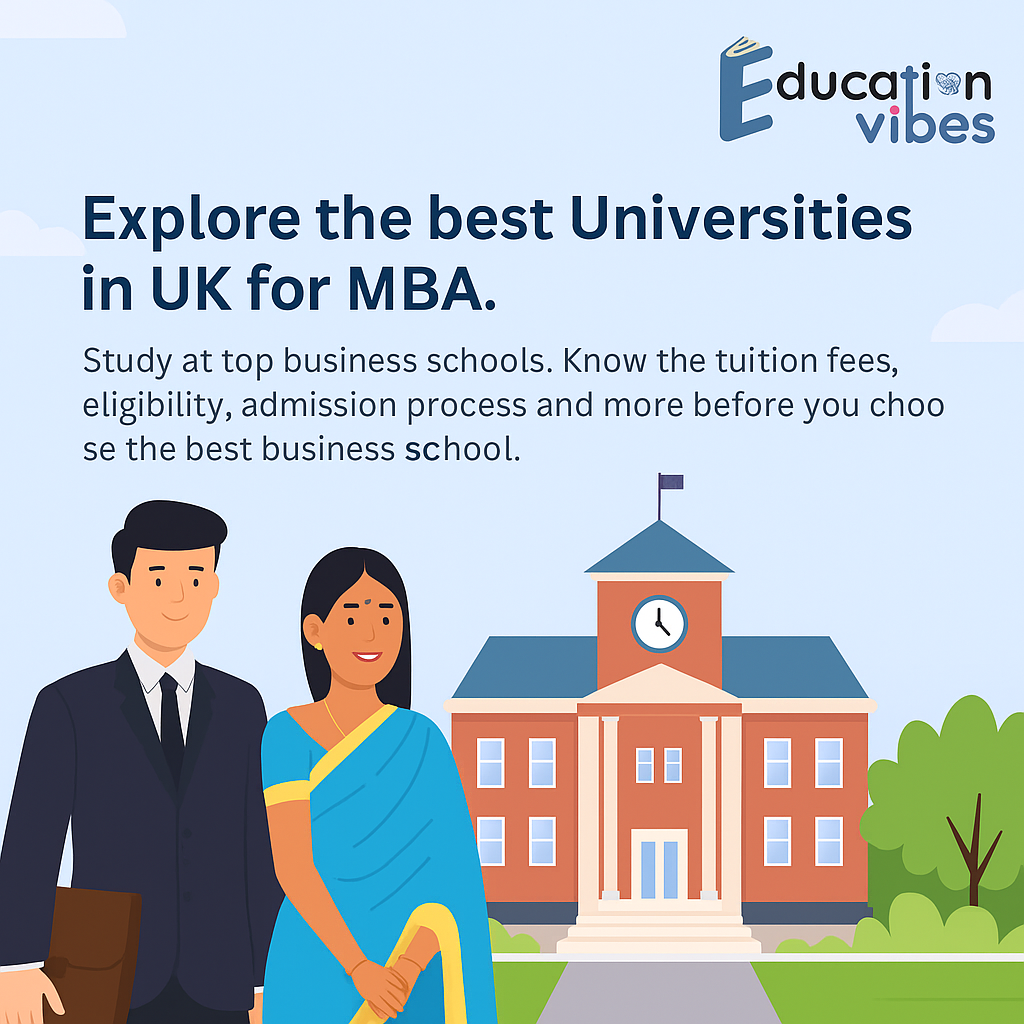 Choose the Best Universities in the UK for MBA, Fees and More